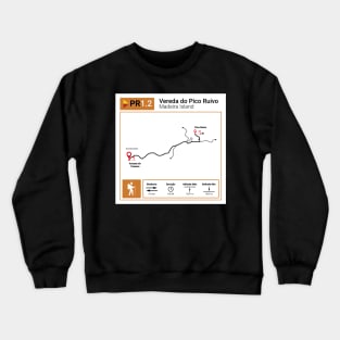 Madeira Island PR1.2 VEREDA DO PICO RUIVO trail map Crewneck Sweatshirt